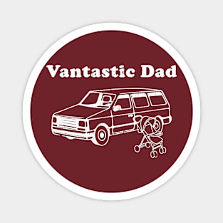 Vantastic Dad Magnet